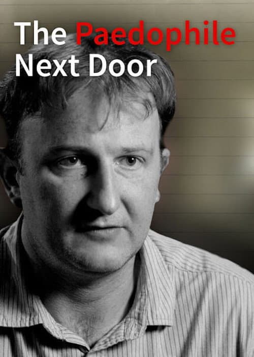 Постер: The Paedophile Next Door