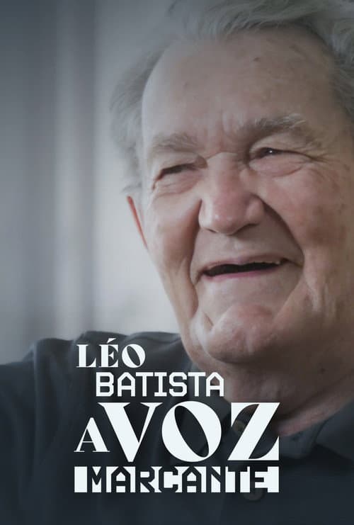 Постер: Léo Batista, A Voz Marcante