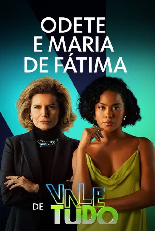 Постер: Odete e Maria de Fátima de Vale Tudo