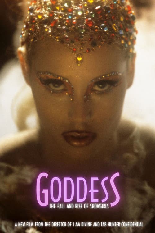 Постер: Goddess: The Fall and Rise of Showgirls