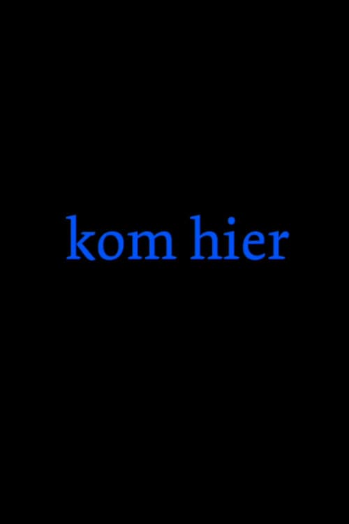 Постер: Kom hier