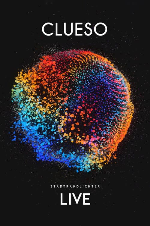 Постер: Clueso - Stadtrandlichter Live