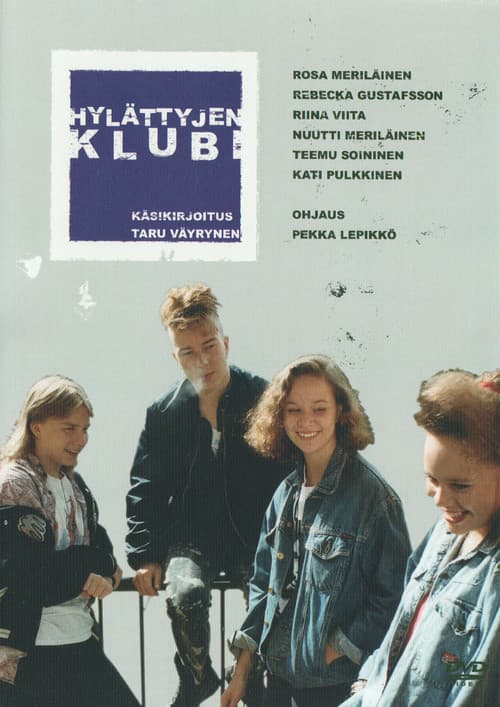 Постер: Hylättyjen klubi