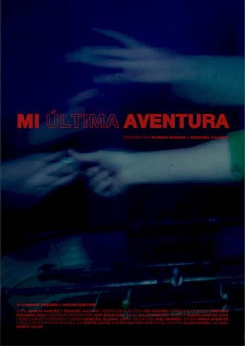 Постер: Mi última aventura