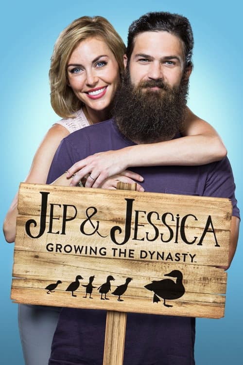 Постер: Jep & Jessica: Growing the Dynasty