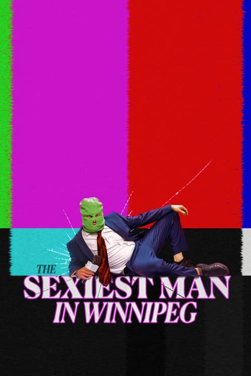 Постер: The Sexiest Man in Winnipeg