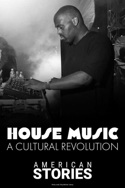 Постер: House Music: A Cultural Revolution