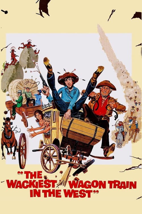 Постер: The Wackiest Wagon Train in the West