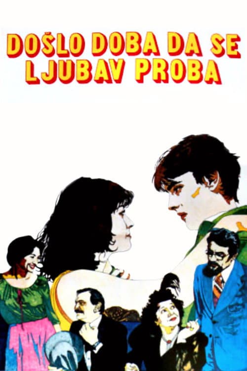 Постер: Došlo doba da se ljubav proba