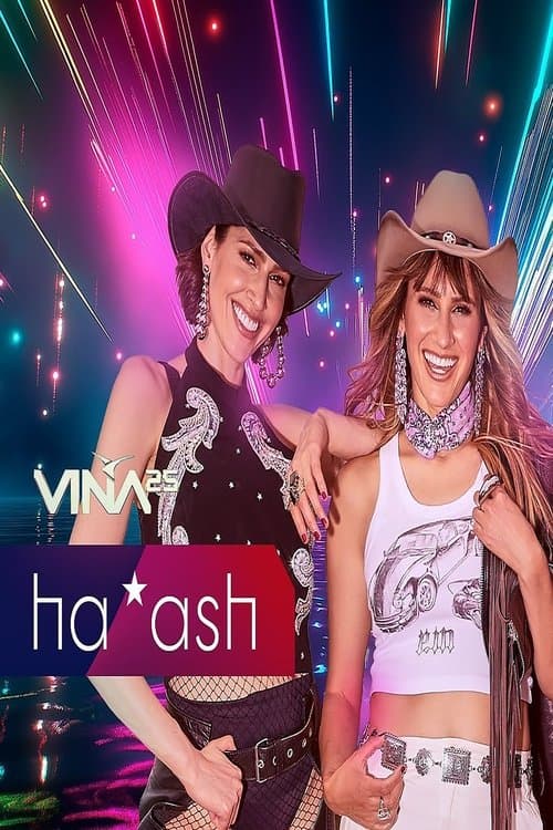 Постер: Festival de Viña del Mar 2025: Ha*Ash