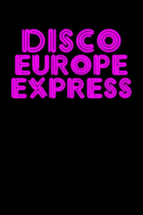 Постер: Disco Europe Express