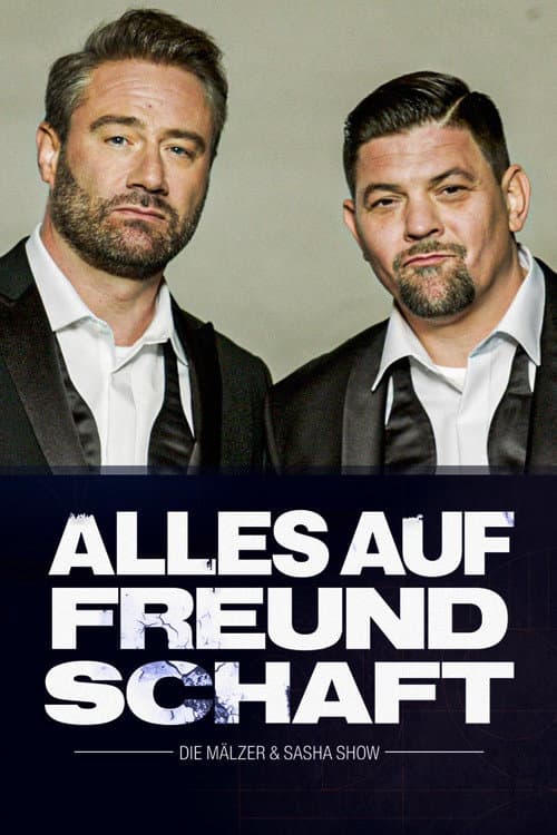 Постер: Alles auf Freundschaft – Die Mälzer & Sasha Show