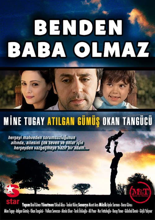 Постер: Benden Baba Olmaz
