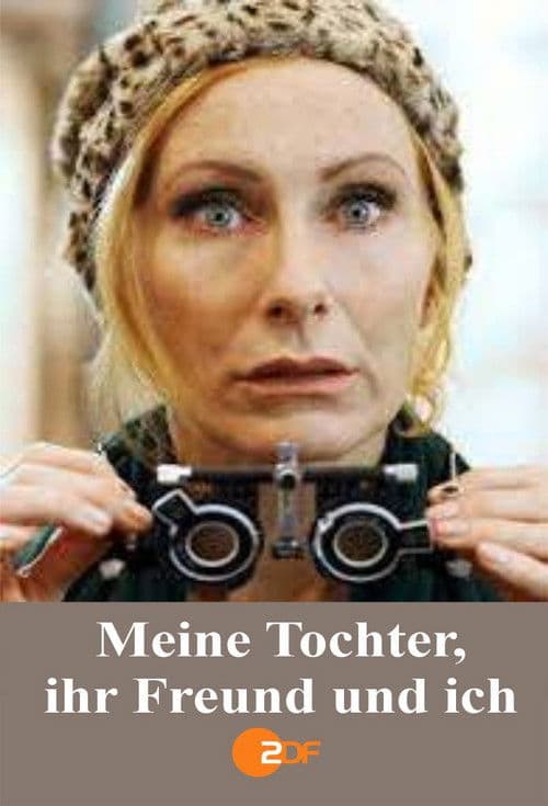Постер: Meine Tochter, ihr Freund und ich