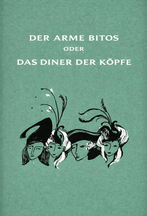 Постер: Der arme Bitos... oder Das Diner der Köpfe