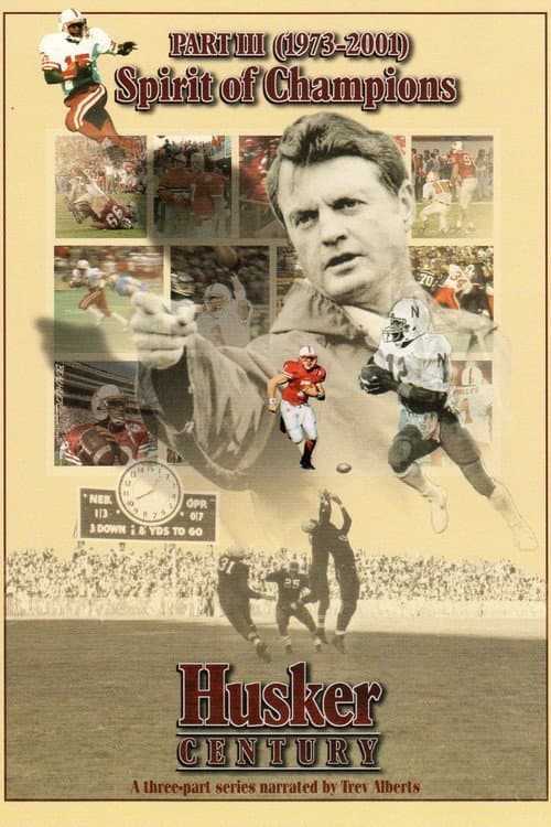 Постер: Husker Century III: Spirit of Champions 1973 - 2001