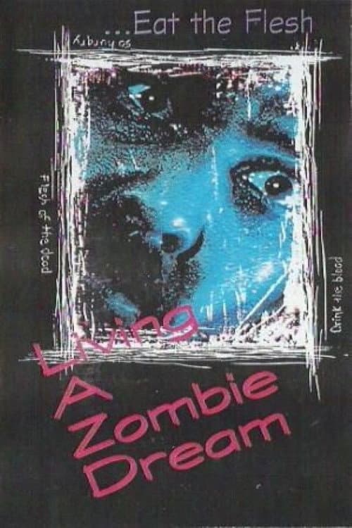 Постер: Living a Zombie Dream