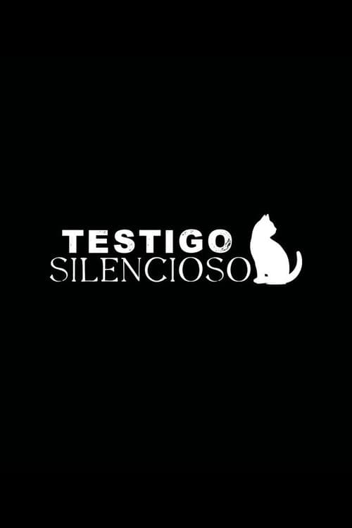 Постер: Testigo Silencioso