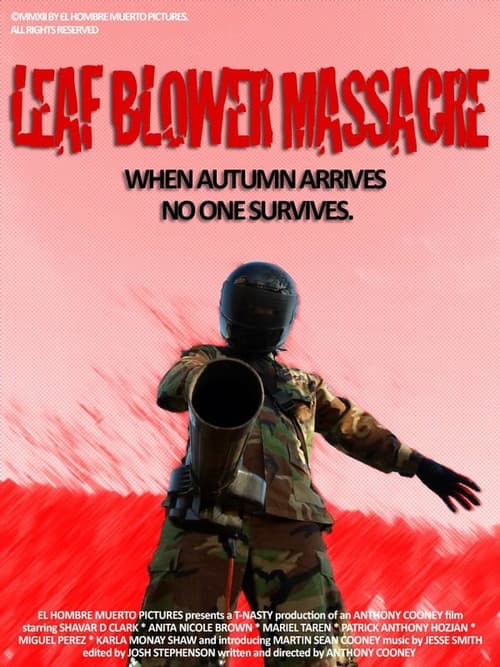 Постер: The Leaf Blower Massacre