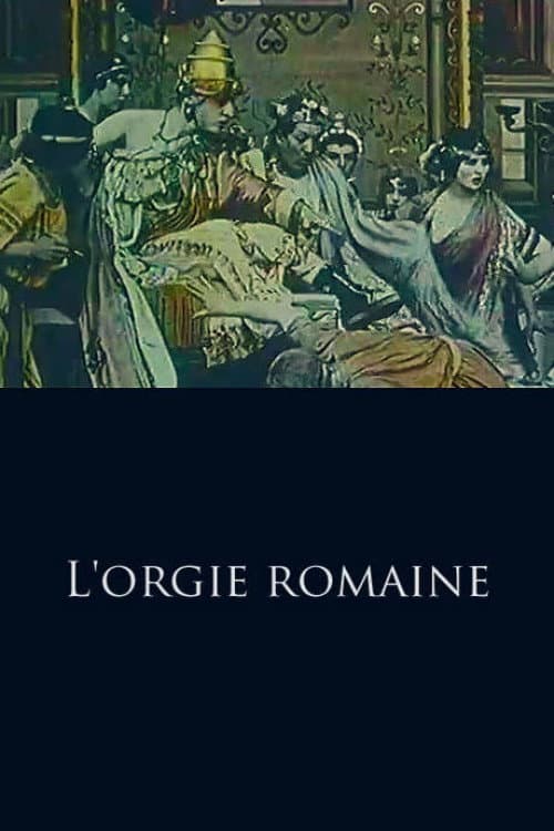 Постер: L'Orgie romaine