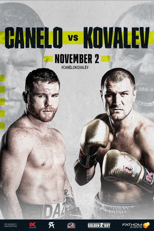 Постер: Canelo Alvarez vs. Sergey Kovalev