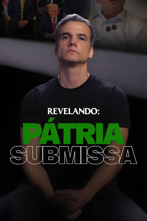 Постер: Pátria Submissa