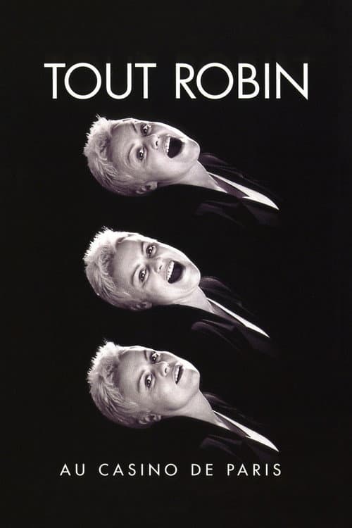 Постер: Tout Robin (Au Casino de Paris)