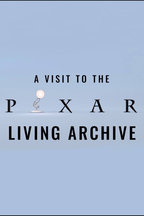 Постер: A Visit to the Pixar Living Archive