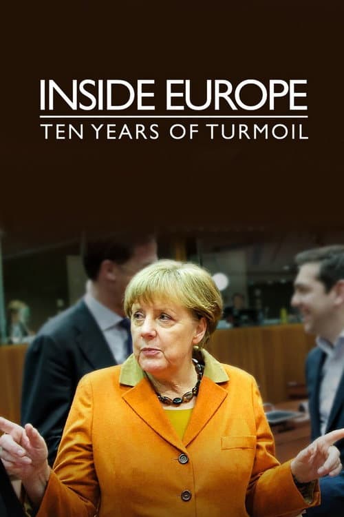 Постер: Inside Europe: Ten Years of Turmoil