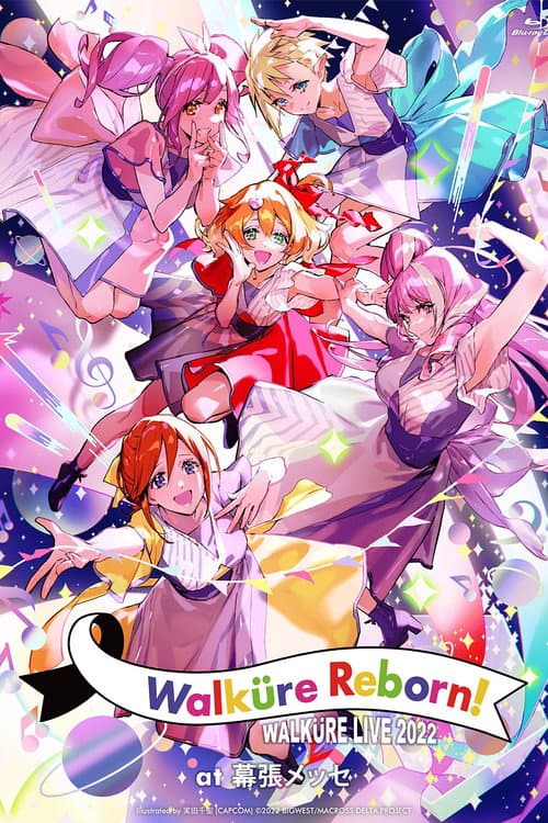 Постер: ワルキューレ LIVE 2022 ~Walküre Reborn!~ at 幕張メッセ
