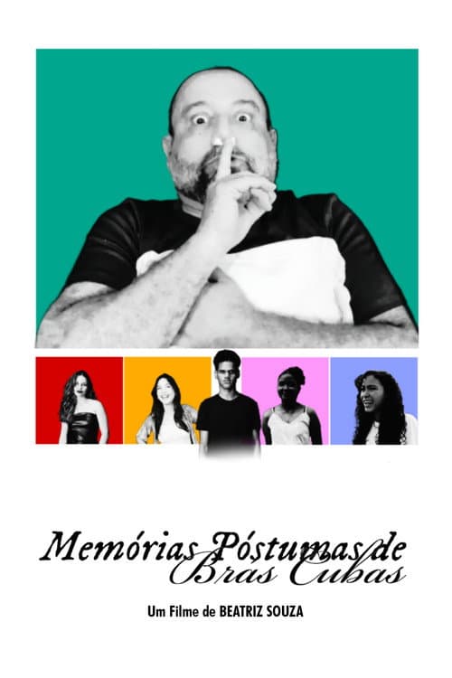 Постер: Memórias Póstumas de Brás Cubas - O Curta Metragem