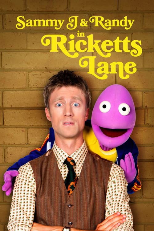 Постер: Sammy J & Randy in Ricketts Lane