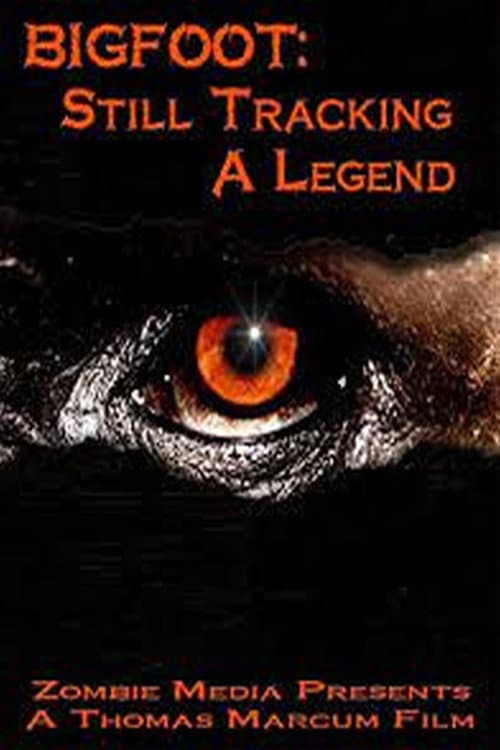 Постер: Bigfoot  Still Tracking a Legend