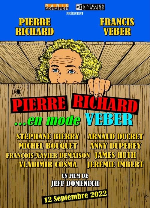 Постер: Pierre Richard... en mode Veber