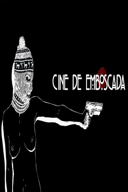 Постер: Cine de Emboscada