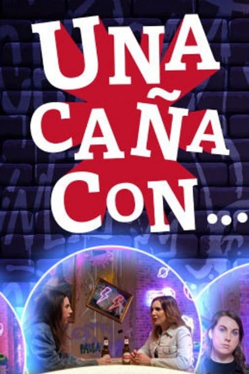 Постер: Una Caña Con...