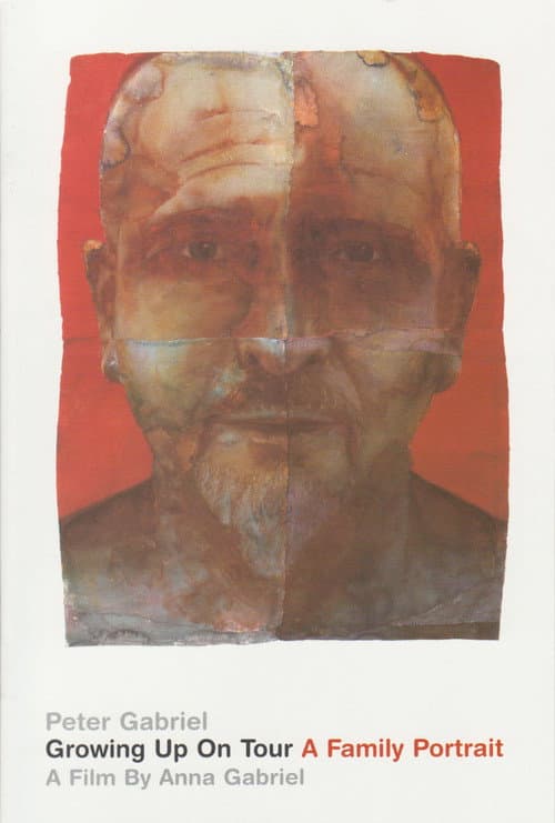 Постер: Peter Gabriel - Growing Up on Tour - A Family Portrait