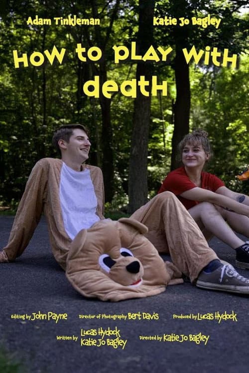 Постер: How to Play with Death