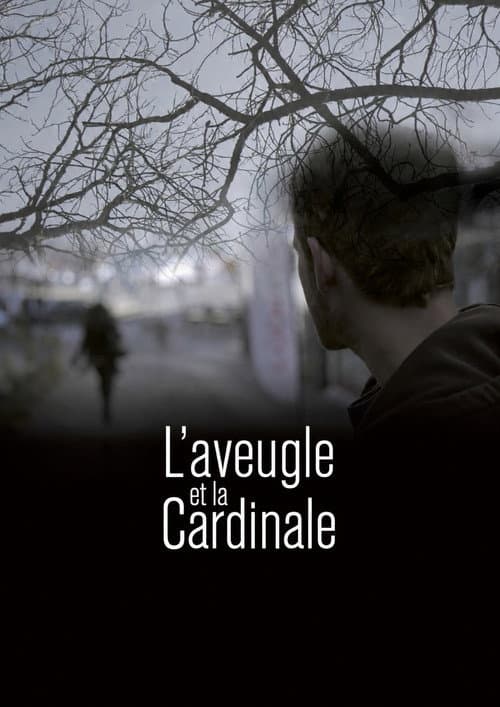Постер: L'Aveugle et la Cardinale