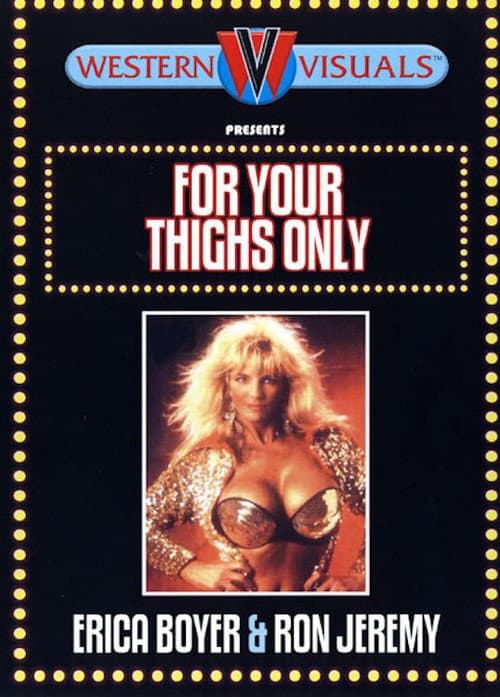 Постер: For Your Thighs Only