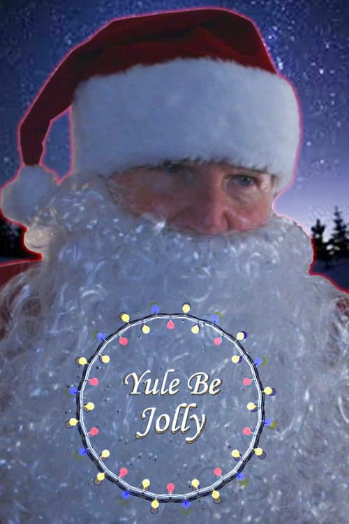 Постер: Yule Be Jolly