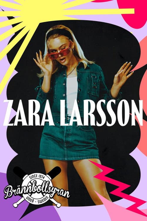 Постер: Zara Larsson - Live In Brännbollsyran