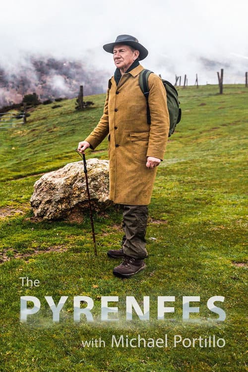Постер: The Pyrenees with Michael Portillo
