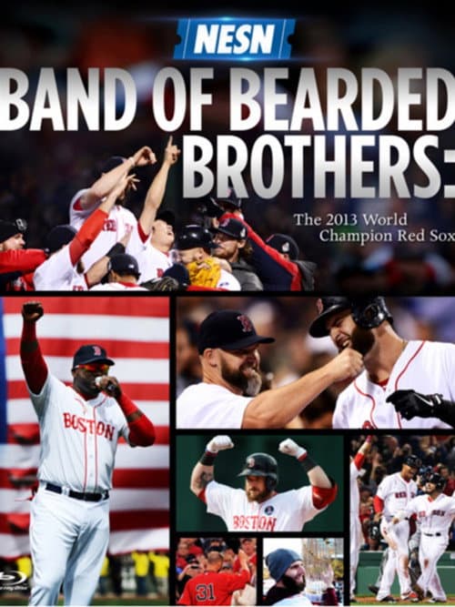 Постер: Band of Bearded Brothers: The 2013 World Champion Red Sox