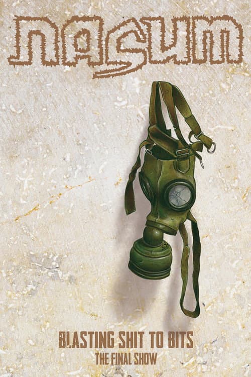 Постер: Nasum: Blasting Shit to Bits - The Final Show