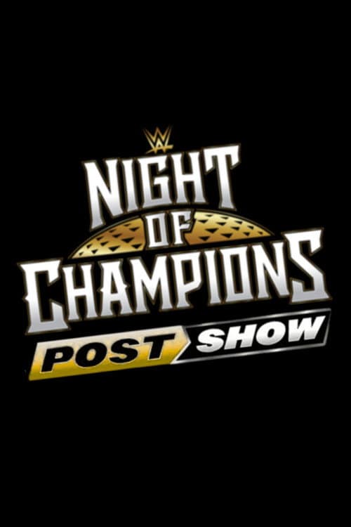 Постер: WWE Night of Champions 2026 - PostShow