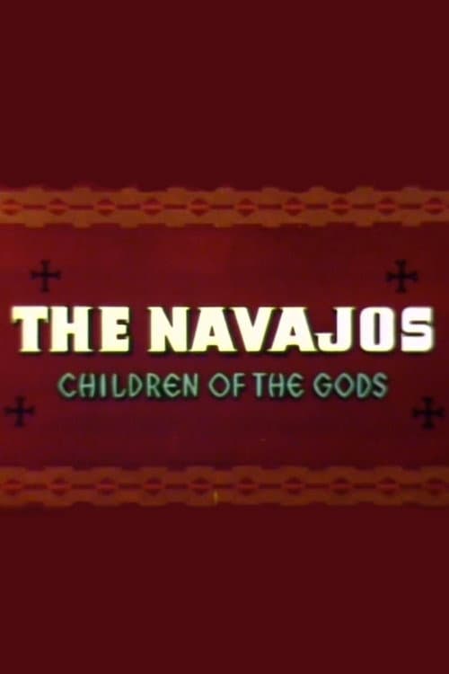 Постер: The Navajos: Children of the Gods