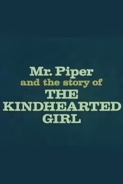 Постер: The Kindhearted Girl