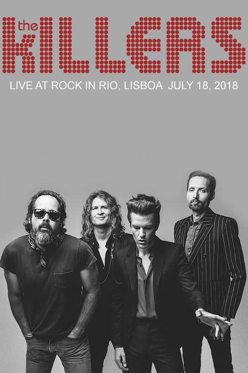 Постер: The Killers: Live at Rock in Rio, Lisboa