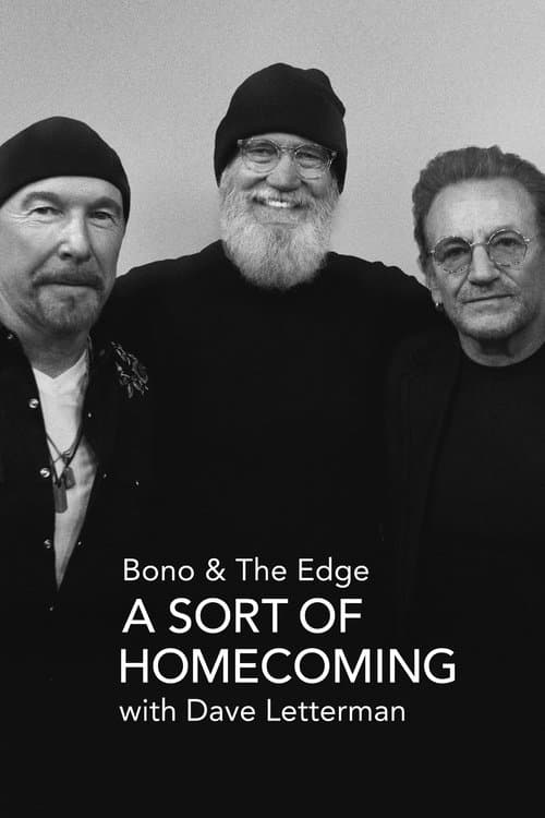 Постер: Bono & The Edge: A Sort of Homecoming with Dave Letterman